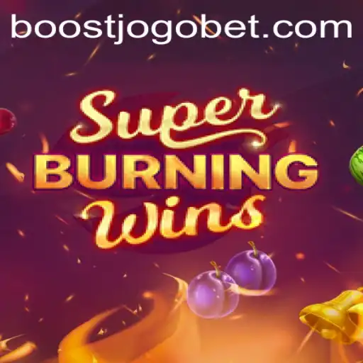 Descubra o Mundo Fascinante de SuperBurningWins: Regras e Estratégias